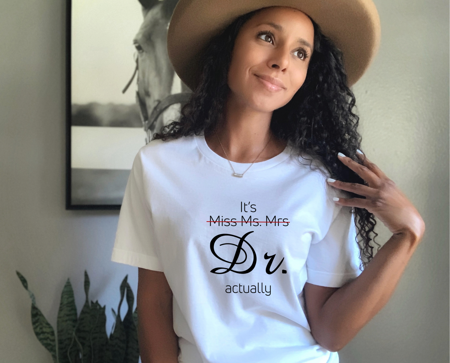 It’s Dr. Actually T-shirt